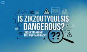 is-zikzoutyqulsis-dangerous-understanding-the-risks-and-facts